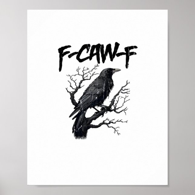 Affiche F-Caw-F Funny Crow Essential Cool Unique (Devant)