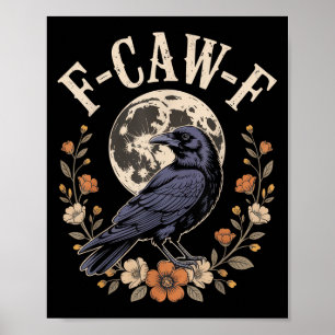 Affiche F-caw-f Funny Crows Nuit Amoureux des oiseaux Hall