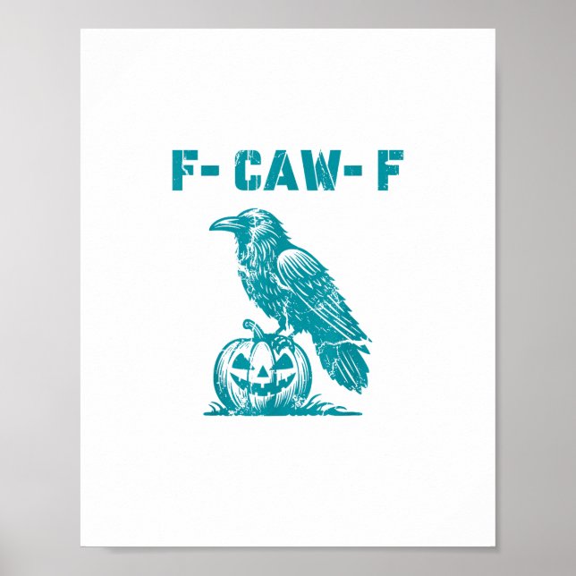 Affiche F-Caw-F Funny Raven Gothic Crow Retro Classic (Devant)