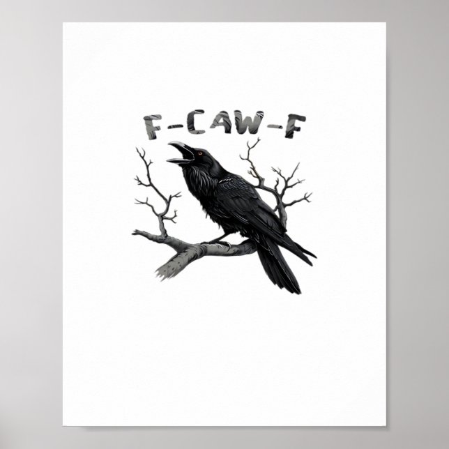 Affiche F-Caw-F Funny Raven Pun Gothic Crow Humor Aestheti (Devant)