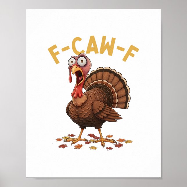 Affiche F-caw-f Funny Turkey Thanksgiving Humor Crow Meme  (Devant)