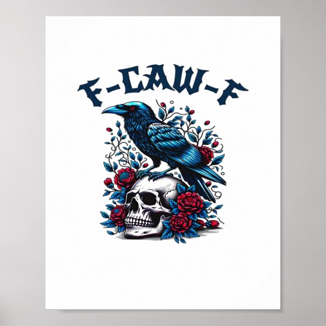 Affiche F-Caw-F Gothic Crow Raven Skull Classic (Devant)