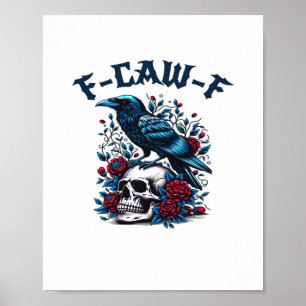 Affiche F-Caw-F Gothique Corbeau Crâne Classique