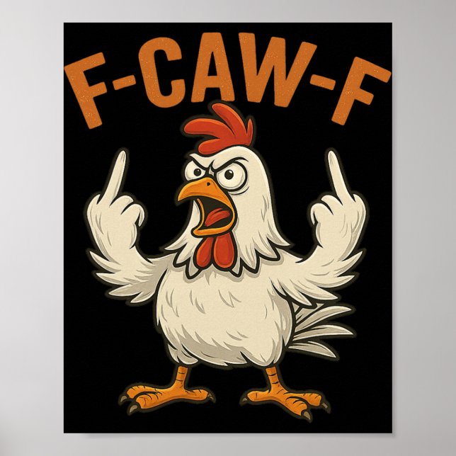 Affiche F-caw-f Humour de poulet drôle Citation de coq Fca (Devant)