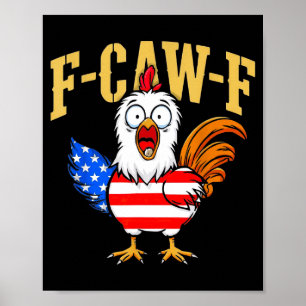 Affiche F-caw-f Humour de poulet drôle Citation de drapeau