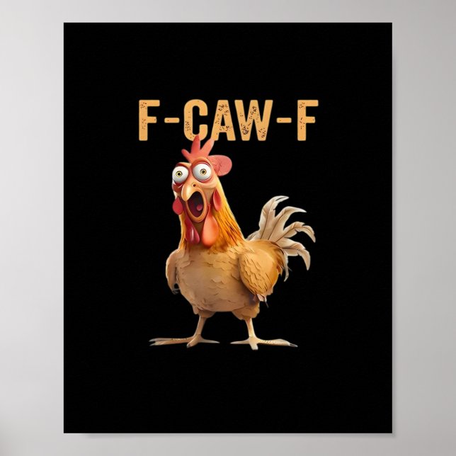 Affiche F Caw F Humour de poulet drôle Citation Style Vint (Devant)