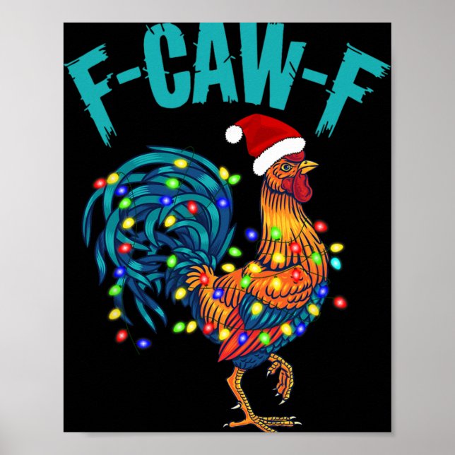 Affiche F-caw-f Humour de poulet drôle Coq Meme Noël (Devant)