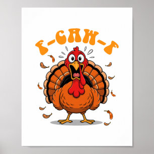 Affiche F-caw-f Humour de poulet drôle F-caw-f Dinde Meme