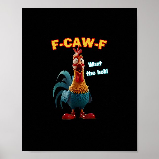 Affiche F-Caw-F Le Poulet Drôle Humour F-Caw-F Coq (Devant)