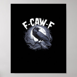 Affiche F-Caw-F Minimal Propre