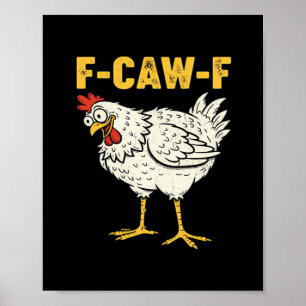 Affiche F-Caw-F Poulet Classique Rétro Cool