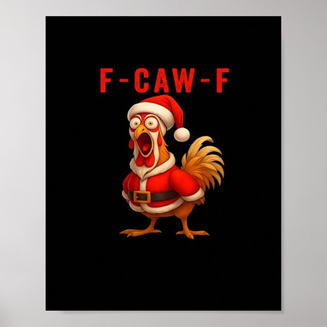 Affiche F-Caw-F Poulet de Noël drôle essentiel (Devant)