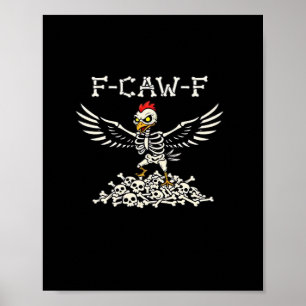 Affiche F Caw F Poulet Drôle Halloween Cool Style Unique