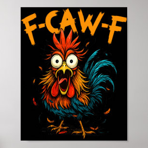 Affiche F-caw-f Poulet Fcawf Coq Café Drôle Bureau