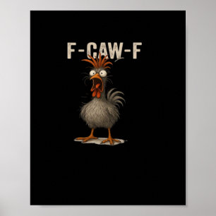 Affiche F-Caw-F Poulet Rétro Classique