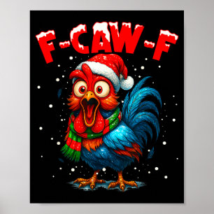 Affiche F Caw F Raven F-caw-f Poulet Mème Citation Drôle R