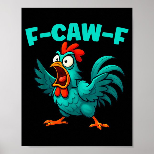 Affiche F-caw-f Rooster Chicken Funny Farm Animal Humor  (Devant)