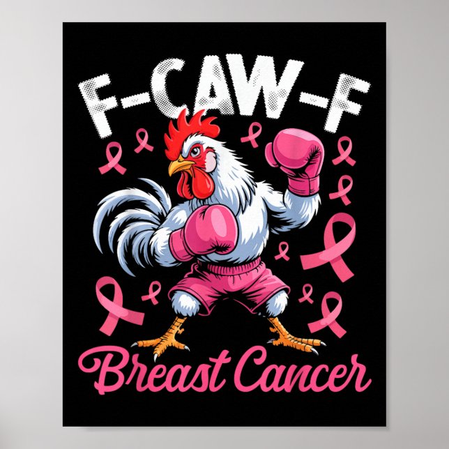 Affiche F-caw-f Rooster Meme Chicken Humor Breast Cancer A (Devant)