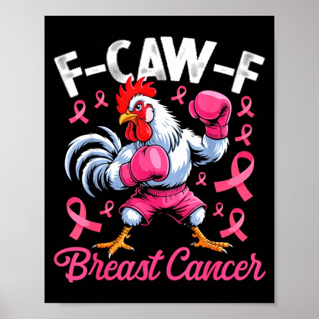 Affiche F Caw F Rooster Meme Chicken Humor Breast Cancer A (Devant)