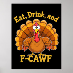 Affiche F-Caw-F Thanksgiving Turkey Cawing 2025-2026