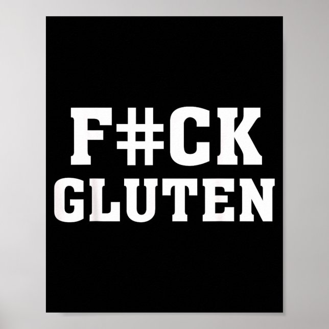 Affiche F#ck Gluten - For - Funny Gluten Quote Saying  (Devant)