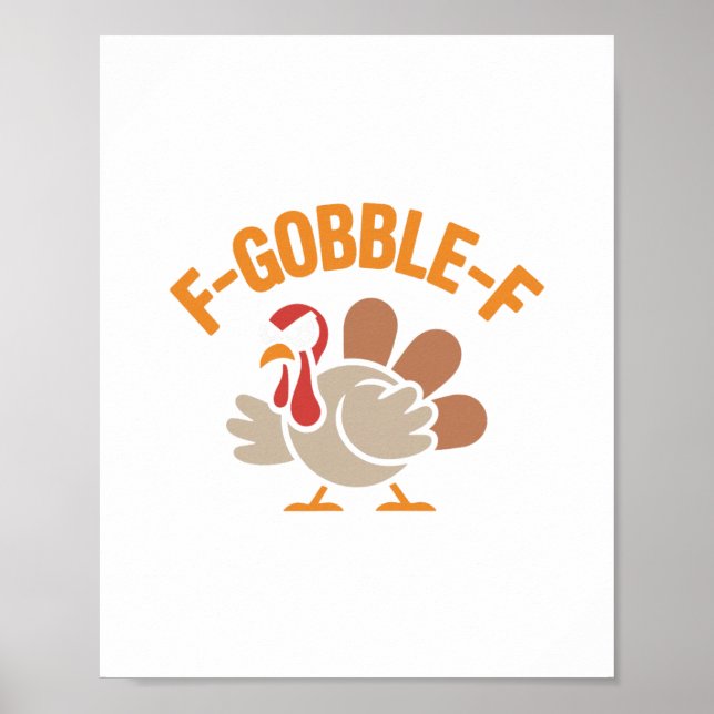 Affiche F-gobble-f Angry Mad Hilarious Turkey Meme Design  (Devant)