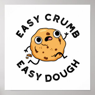 Affiche Facile Crumb Easy Dough Dough Pun de cuisson amusa