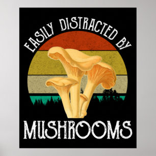 Affiche Facilement Distrait Par Les Champignons (Chanterel