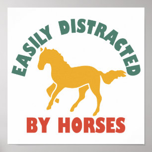 Affiche Facilement Distrait Par Les Chevaux