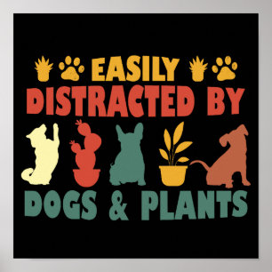 Affiche Facilement Distrait Par Les Chiens Et Les Plantes