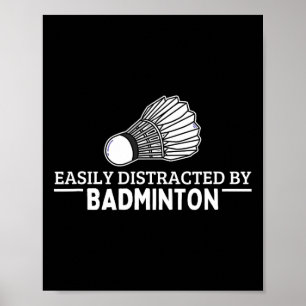 Affiche Facilement Distrait Par Volant de badminton Funny