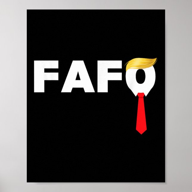 Affiche Fafo F Around Découvrez Trump Coupable Af Drôle An (Devant)