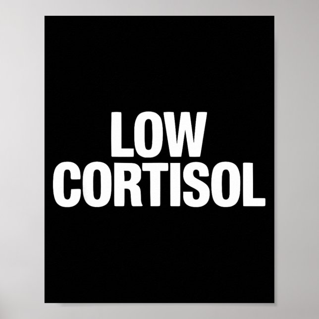 Affiche Faible cortisol drôles looksmaxxing  (Devant)