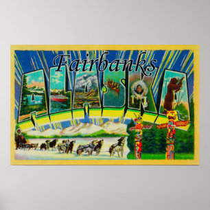 Affiche Fairbanks, Alaska - Scènes de grandes lettres