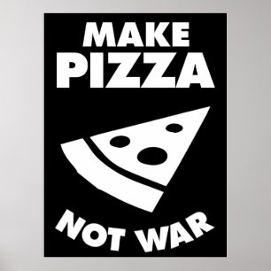 Affiche Faire de la pizza pas la guerre