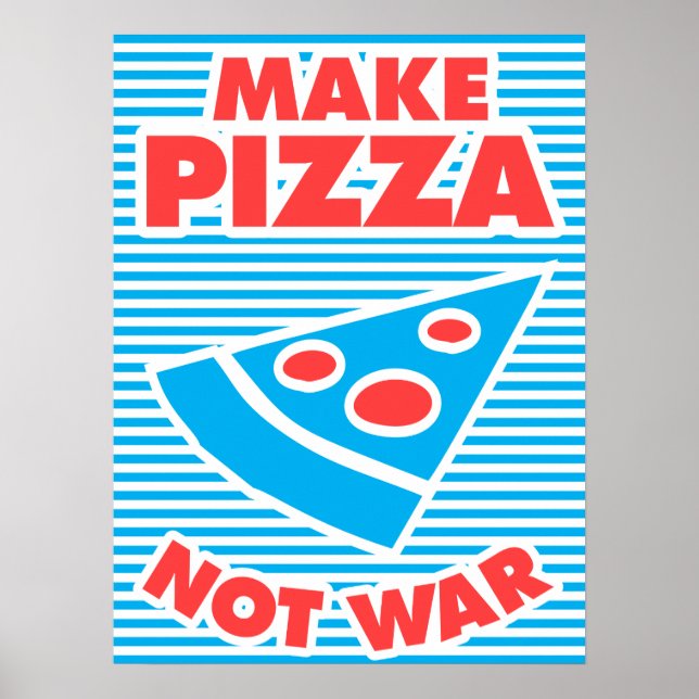 Affiche Faire de la pizza pas la guerre (Devant)