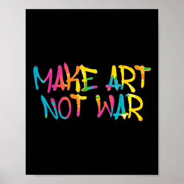 Affiche Faire de l'art pas de la guerre Graffiti Spray Str (Devant)