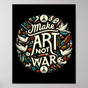 Affiche Faire de l'art pas de la peinture de guerre Tee -