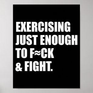 Affiche Faire de l'exercice juste assez pour baiser et com