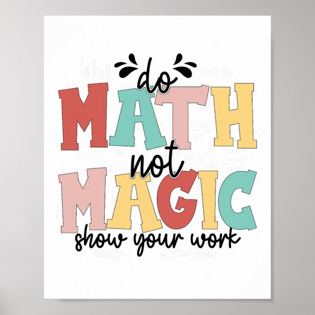 Affiche Faire des maths pas de la magie Prof de maths Reto (Devant)