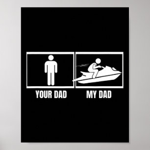 Affiche faire du Jet Ski à votre papa mon papa fille fils