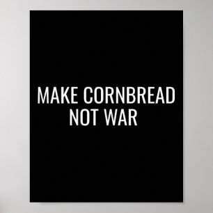 Affiche Faire du pain de maïs pas la protestation de la gu