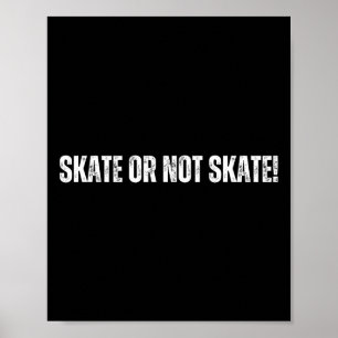 Affiche Faire du Skate ou pas - Semaine de skateboard avec