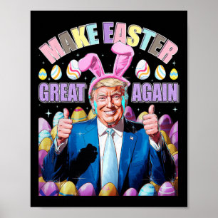 Affiche Faire Pâques Grande à nouveau Drôle de Lapin Trump