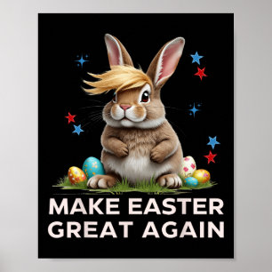 Affiche Faire Pâques Grande à nouveau Drôle de Lapin Trump