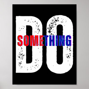 Affiche Faire quelque chose Kamala Harris