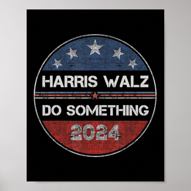 Affiche Faire quelque chose Kamala Harris Election 2024 En (Devant)