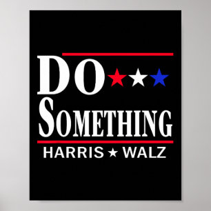 Affiche Faire quelque chose Michelle Obama Kamala Harris T