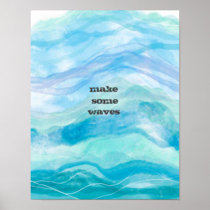 Affiche faire quelques vagues citation peinte aquarelle bl