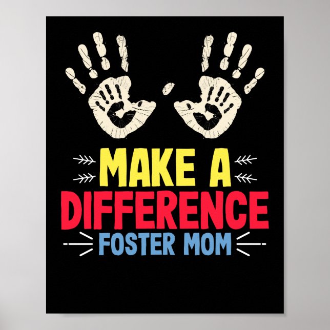Affiche Faire une différence Foster Mom Foster Care Adopti (Devant)